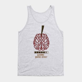 Coffee effect on brain.best mug gift for your coffee lover friend Tank Top
